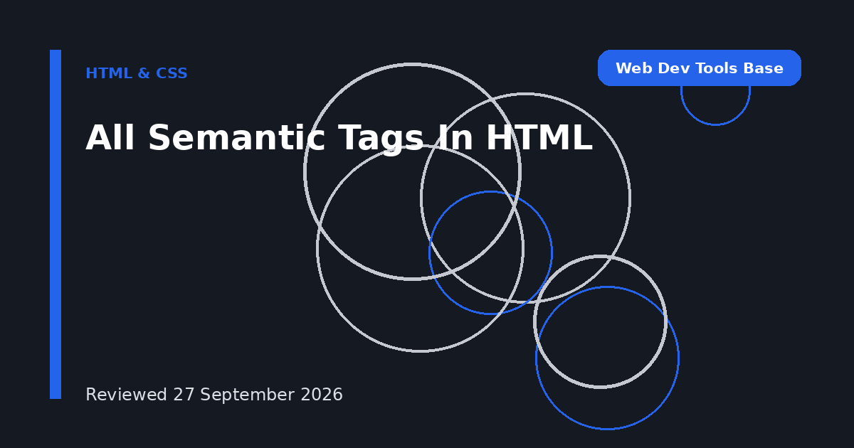 All Semantic Tags In HTML