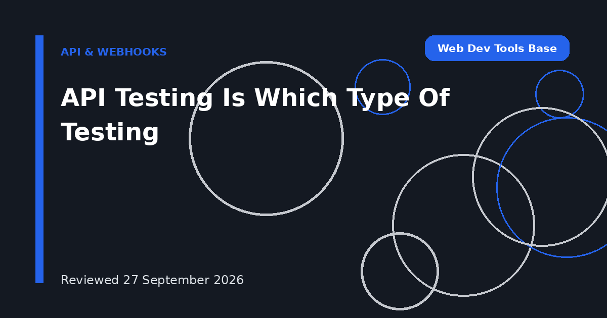 API Testing Is Which Type Of Testing