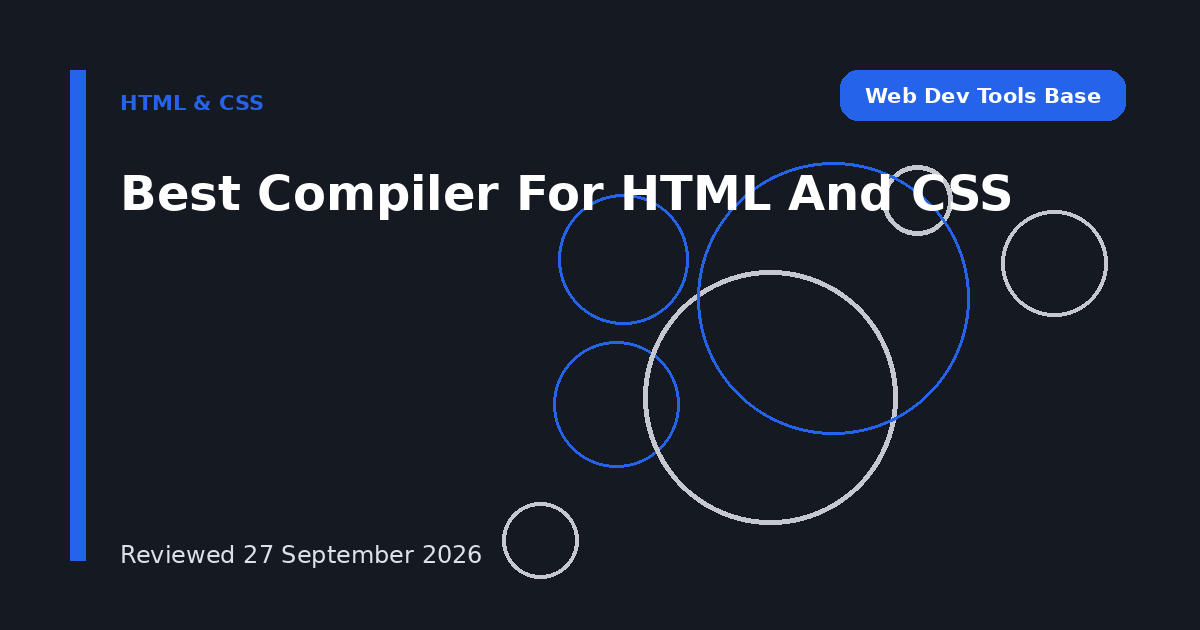 Best Compiler For HTML And CSS