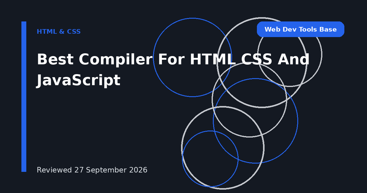 Best Compiler For HTML CSS And JavaScript