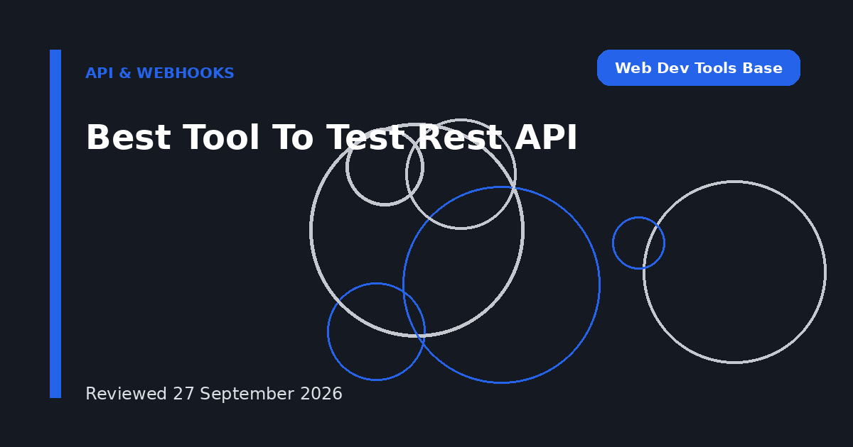 Best Tool To Test Rest API