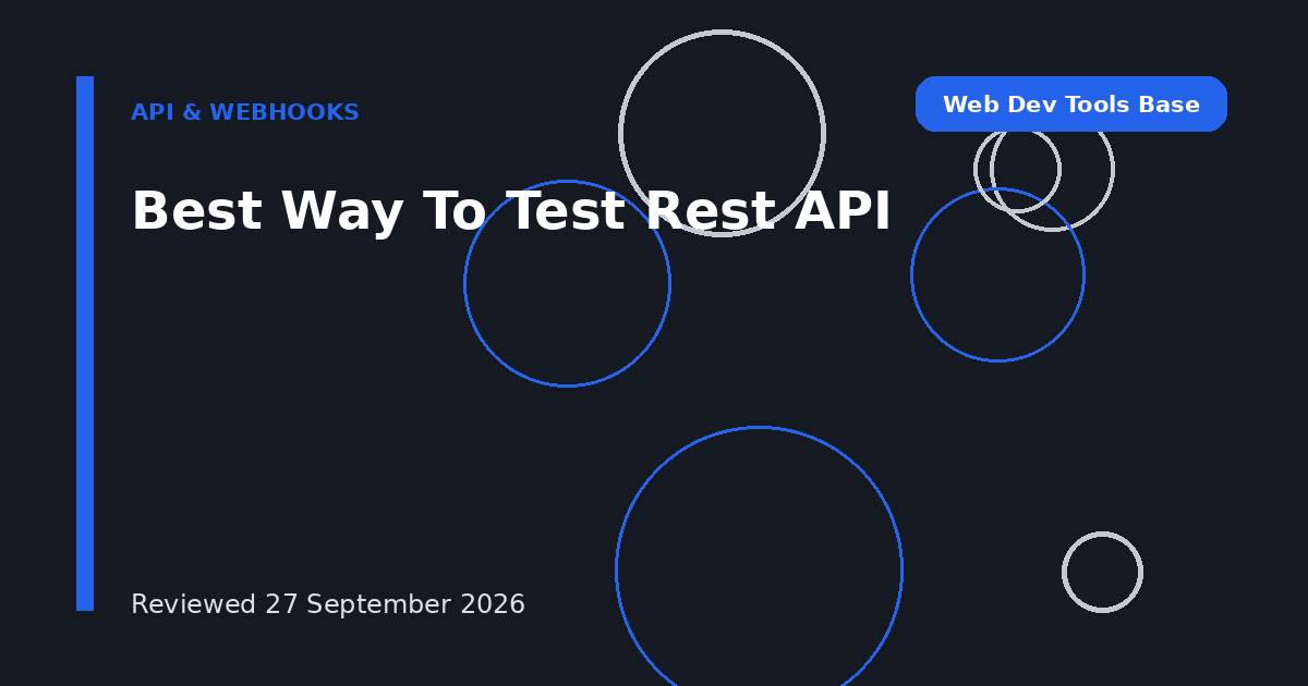 Best Way To Test Rest API