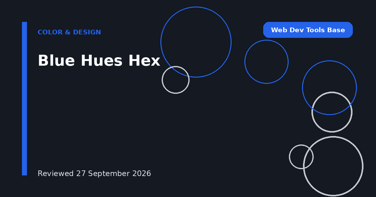 Blue Hues Hex