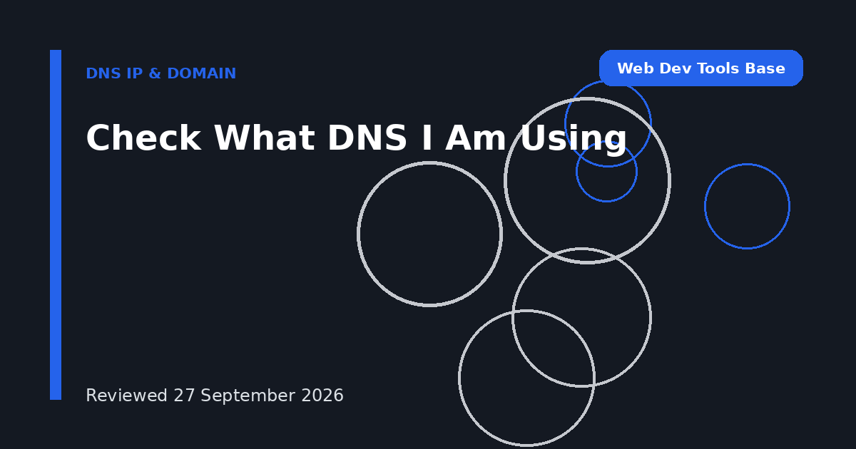 Check What DNS I Am Using