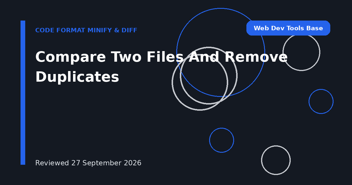 Compare Two Files And Remove Duplicates