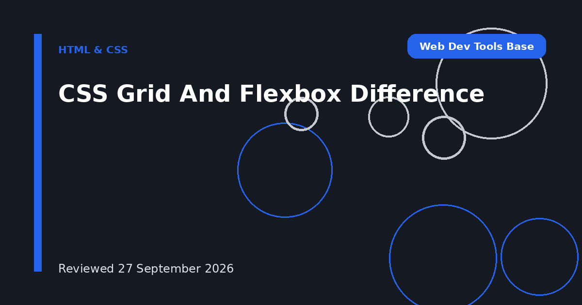 CSS Grid And Flexbox Difference