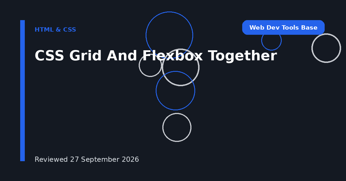 CSS Grid And Flexbox Together
