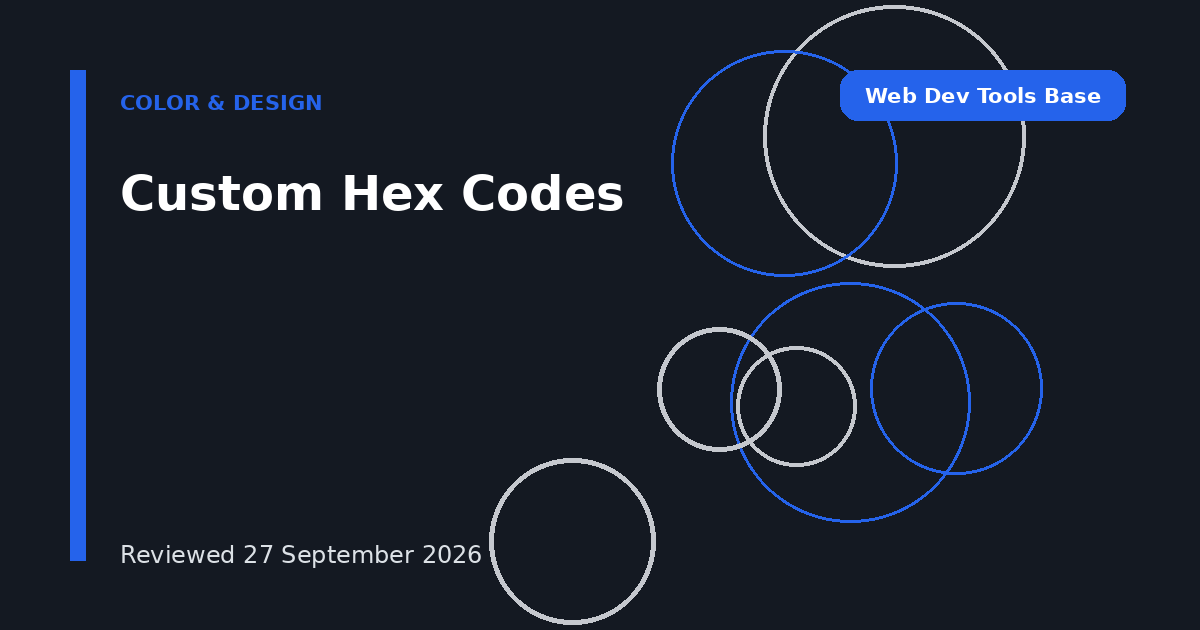 Custom Hex Codes