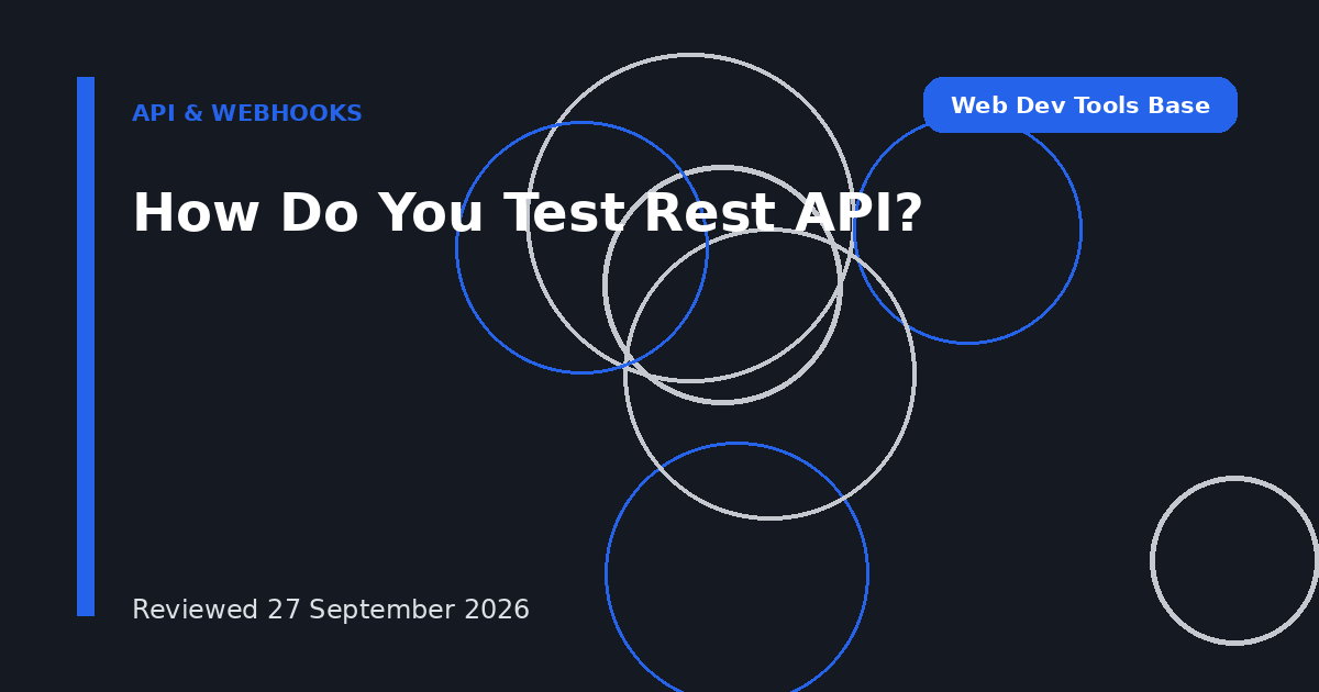 How Do You Test Rest API?