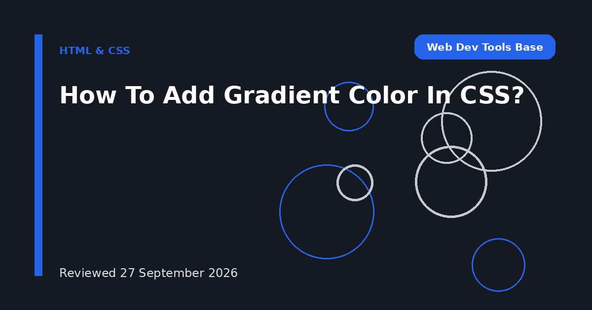How To Add Gradient Color In CSS?