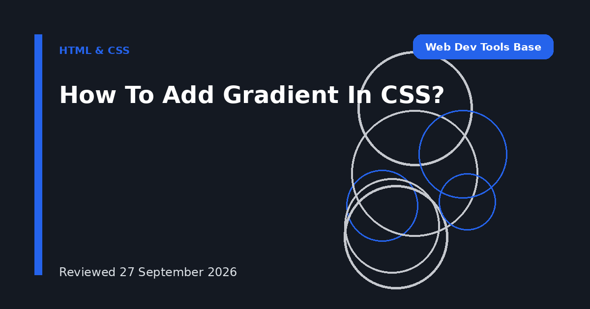 How To Add Gradient In CSS?