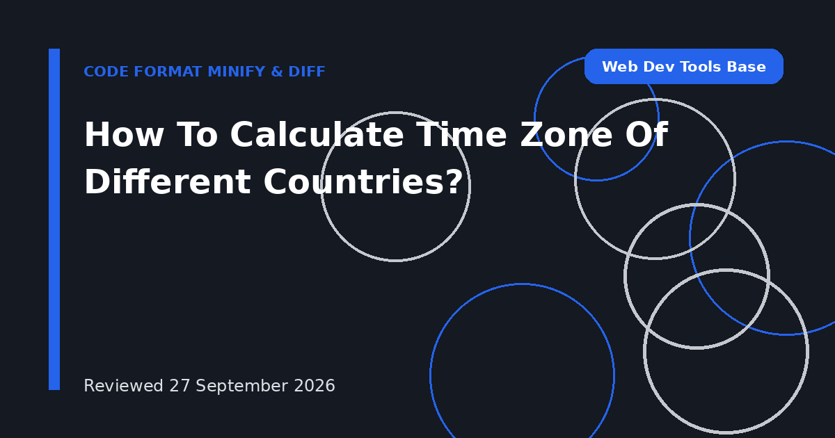 How To Calculate Time Zone Of Different Countries?