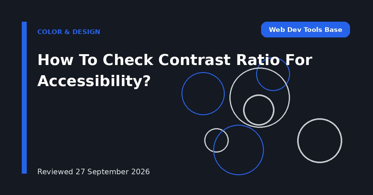 How To Check Contrast Ratio For Accessibility?