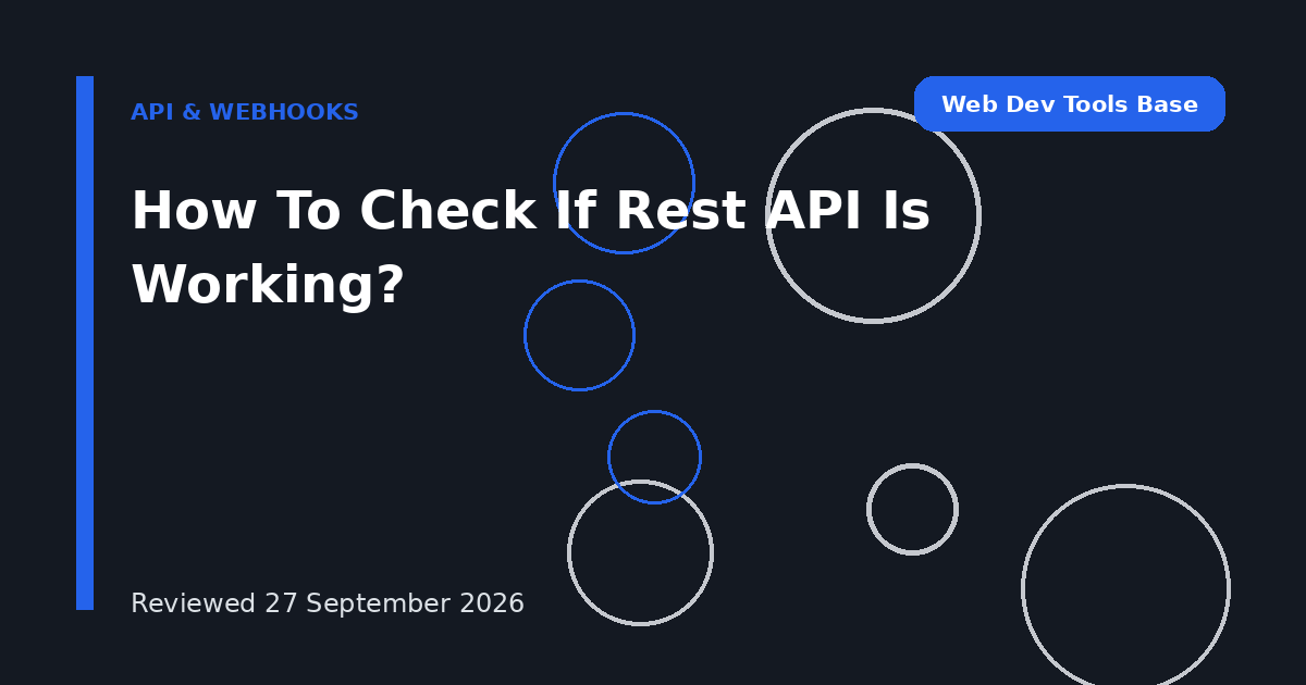 How To Check If Rest API Is Working?