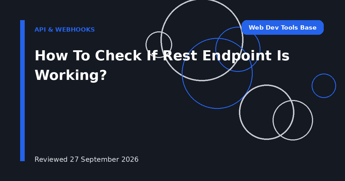 How To Check If Rest Endpoint Is Working?