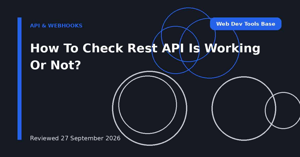 How To Check Rest API Is Working Or Not?