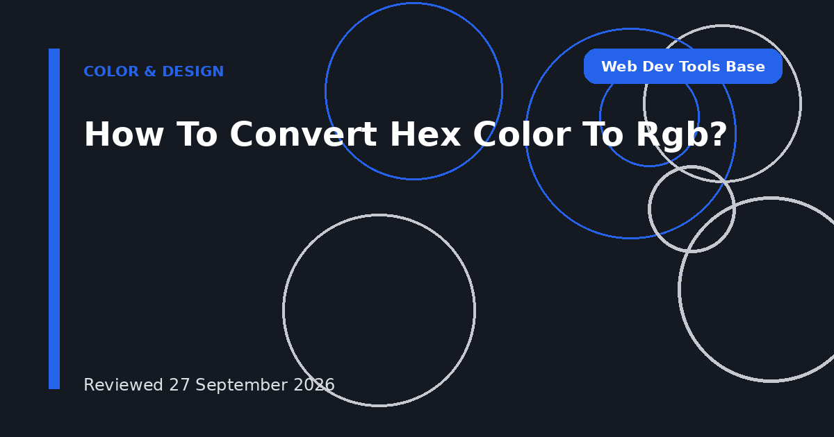 How To Convert Hex Color To Rgb?