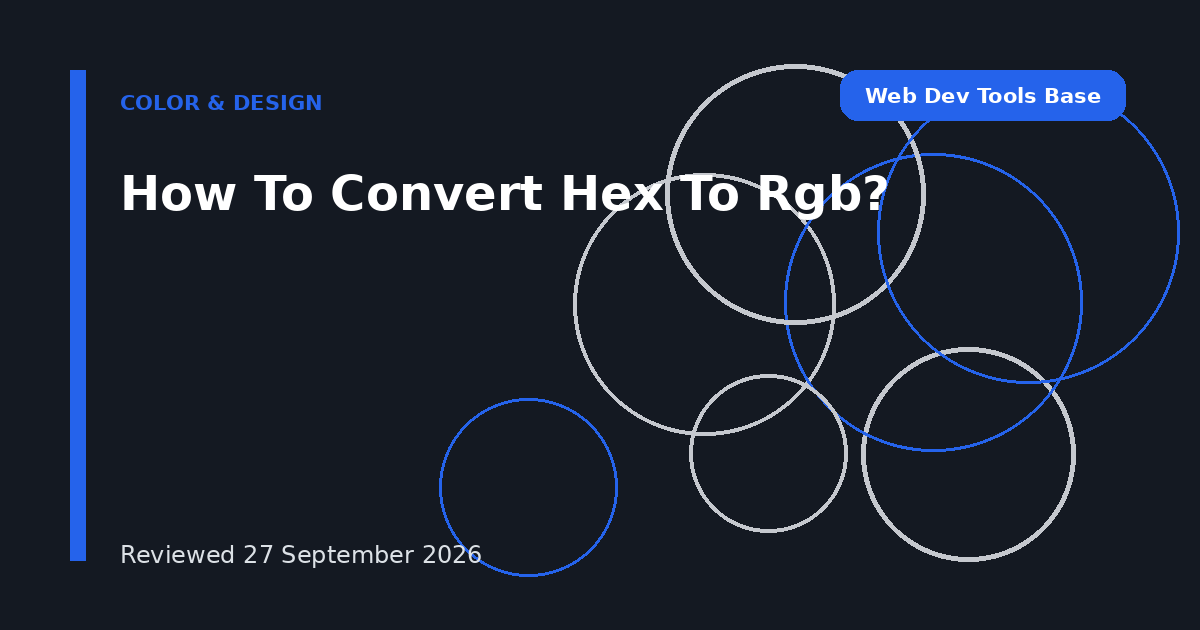 How To Convert Hex To Rgb?
