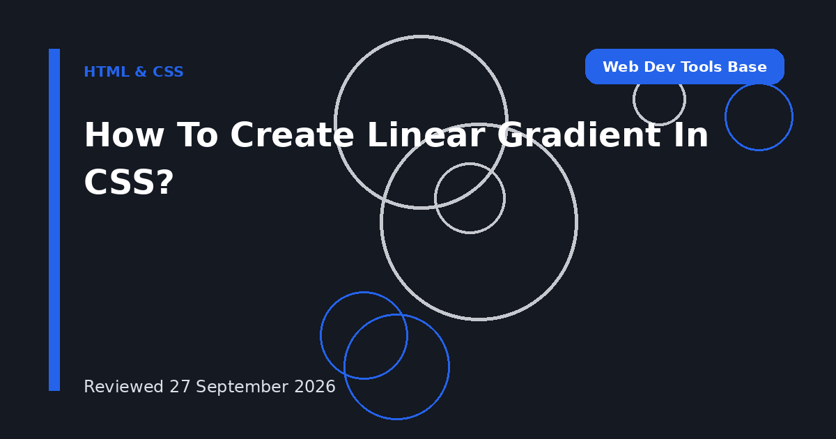 How To Create Linear Gradient In CSS?