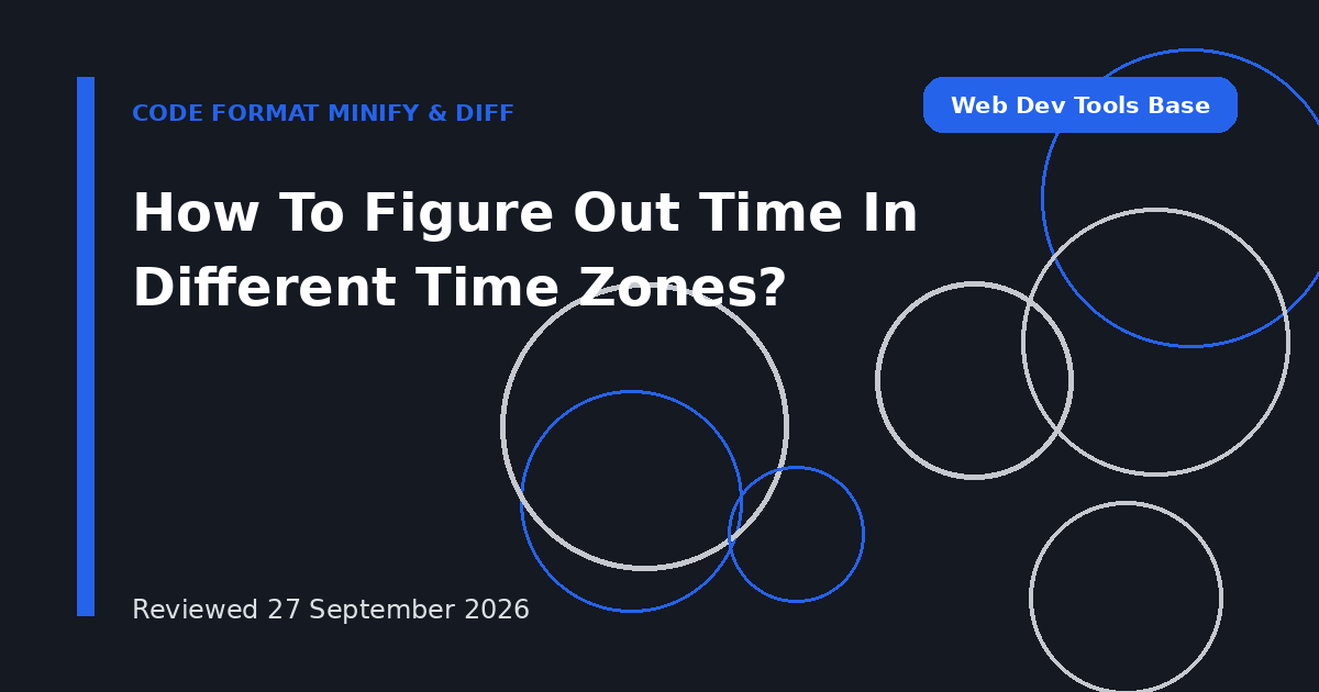 How To Figure Out Time In Different Time Zones?
