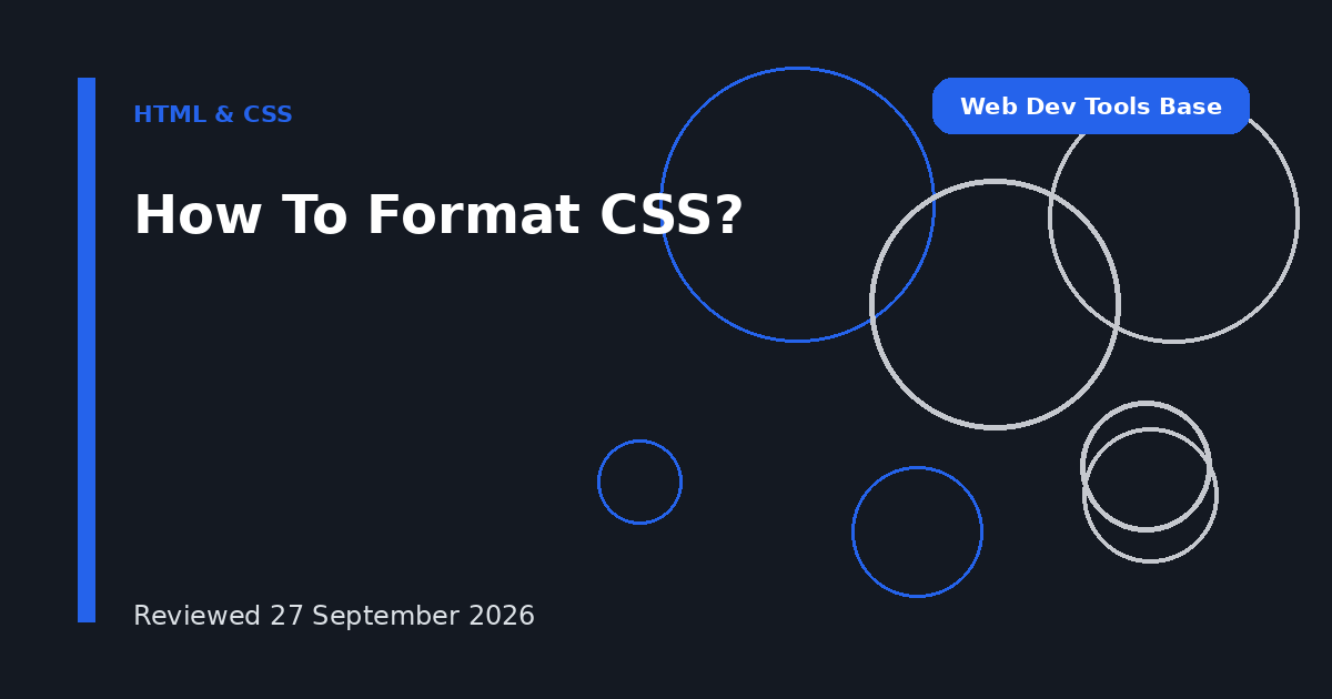 How To Format CSS?
