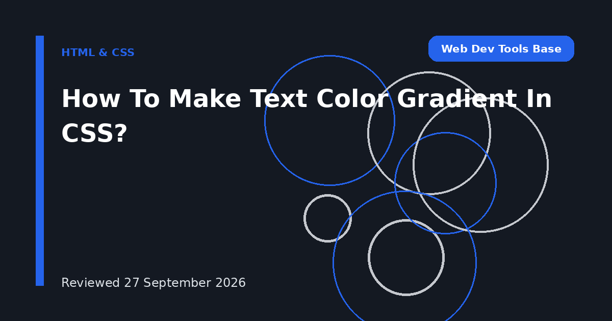 How To Make Text Color Gradient In CSS?