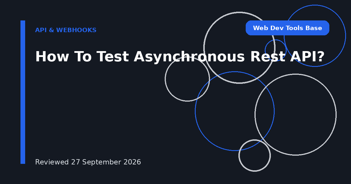 How To Test Asynchronous Rest API?