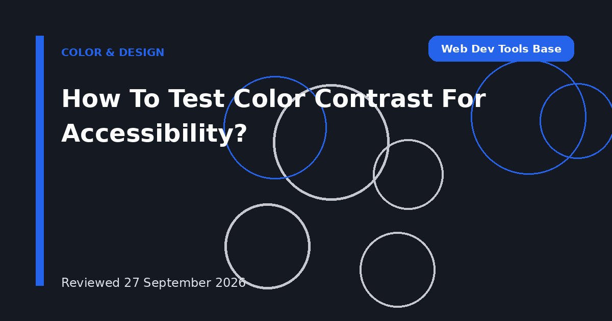 How To Test Color Contrast For Accessibility?