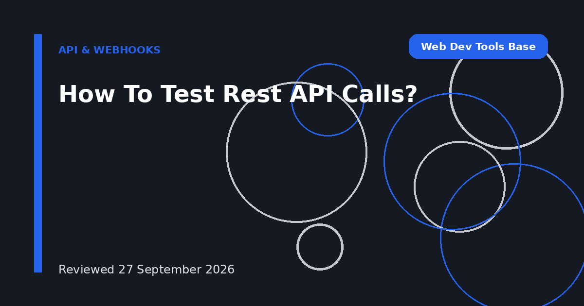 How To Test Rest API Calls?