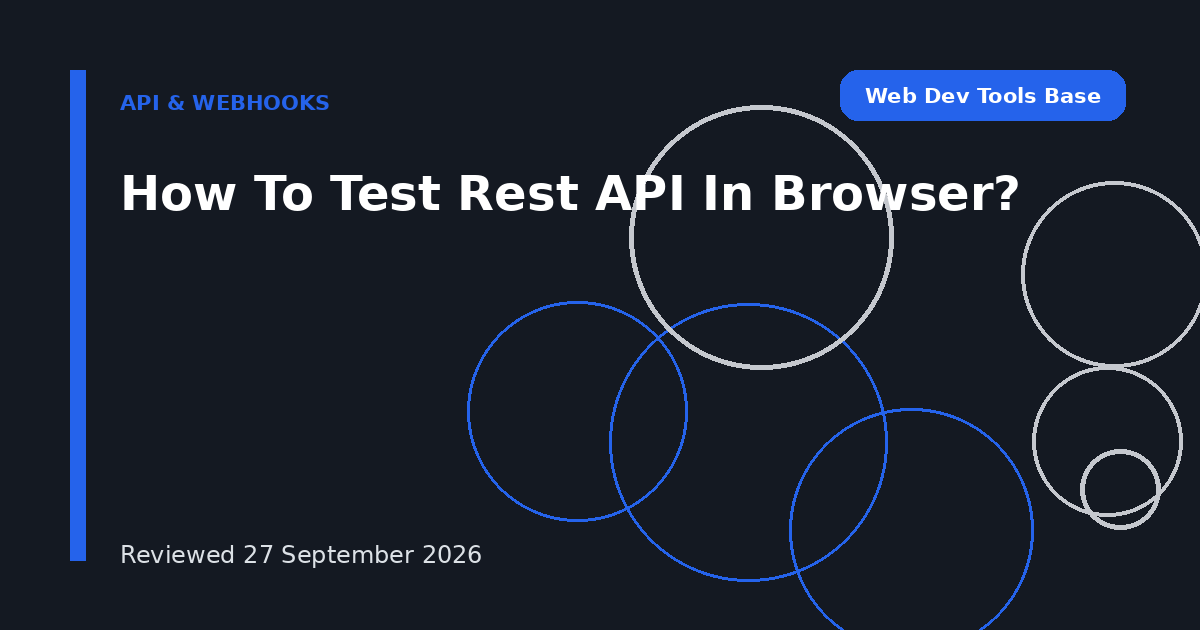 How To Test Rest API In Browser?
