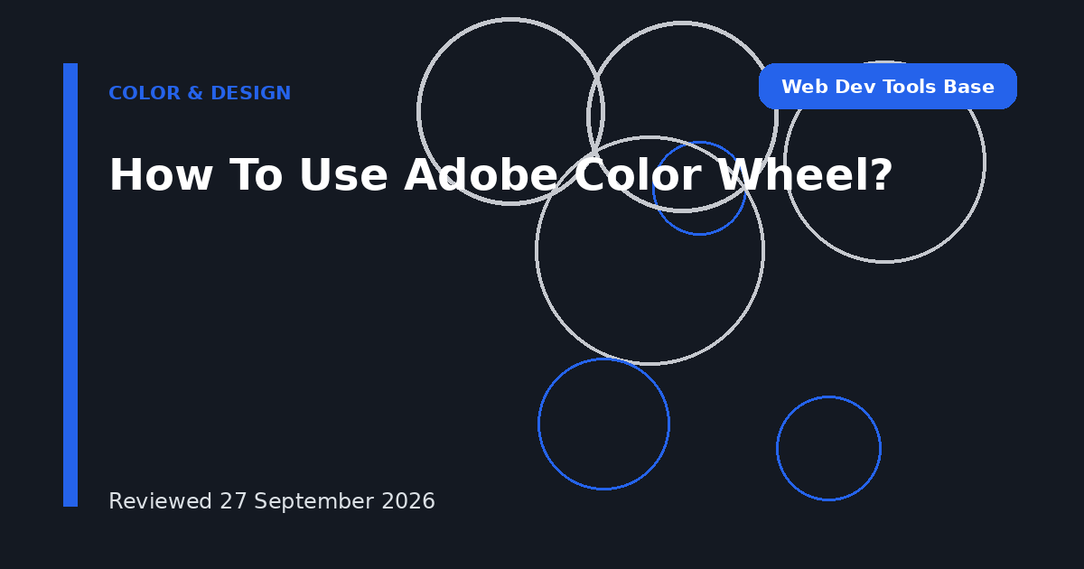 How To Use Adobe Color Wheel?