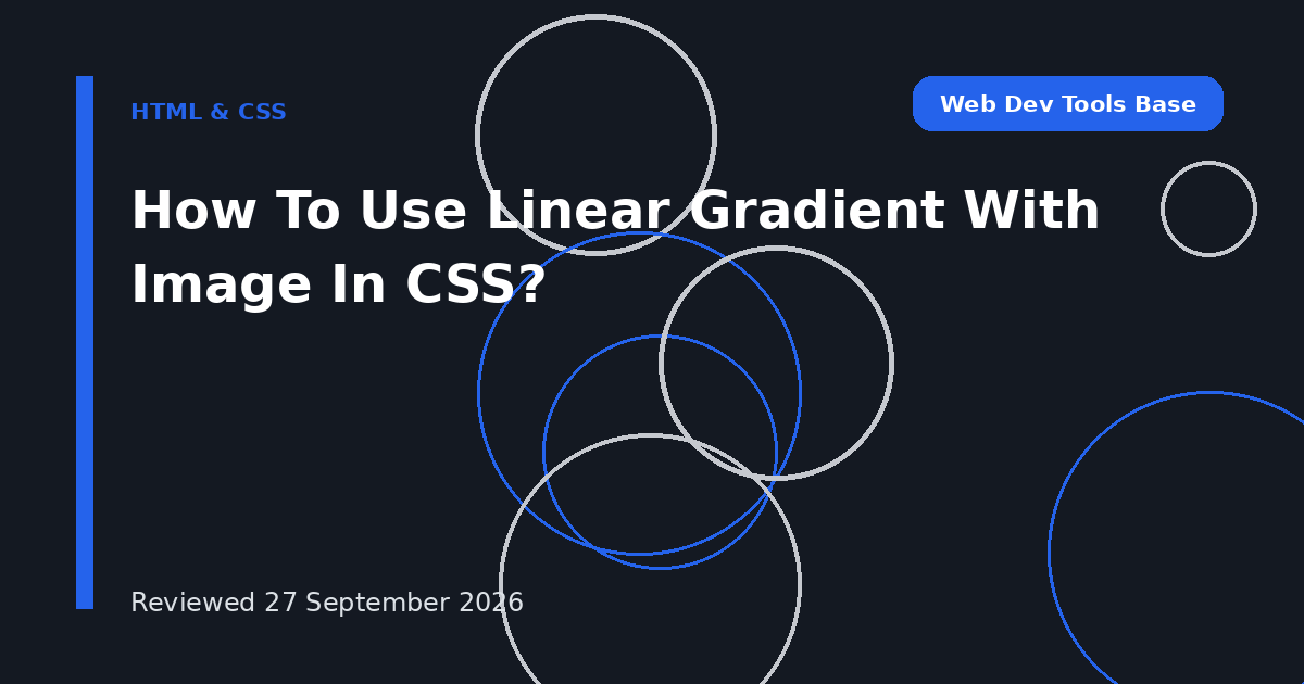 How To Use Linear Gradient With Image In CSS?