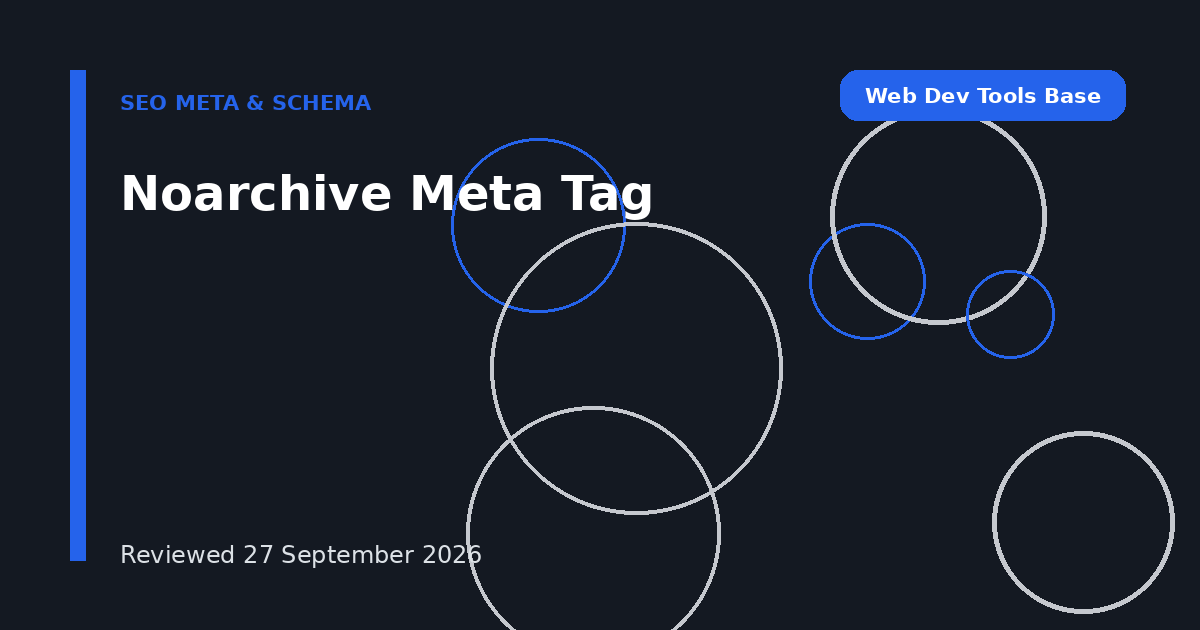 Noarchive Meta Tag