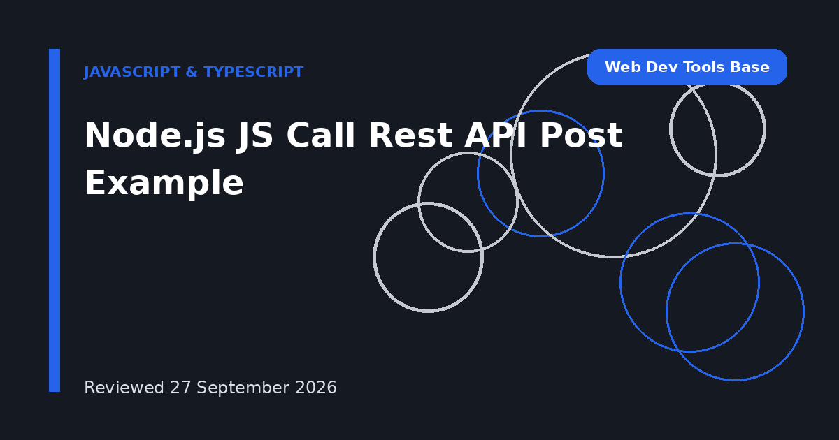 Node.js JS Call Rest API Post Example