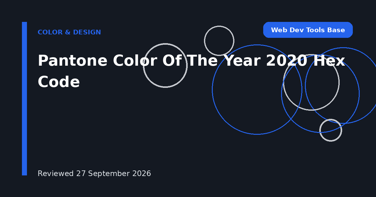 Pantone Color Of The Year 2020 Hex Code