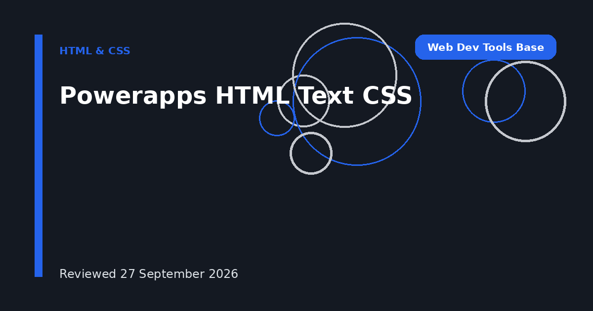 Powerapps HTML Text CSS