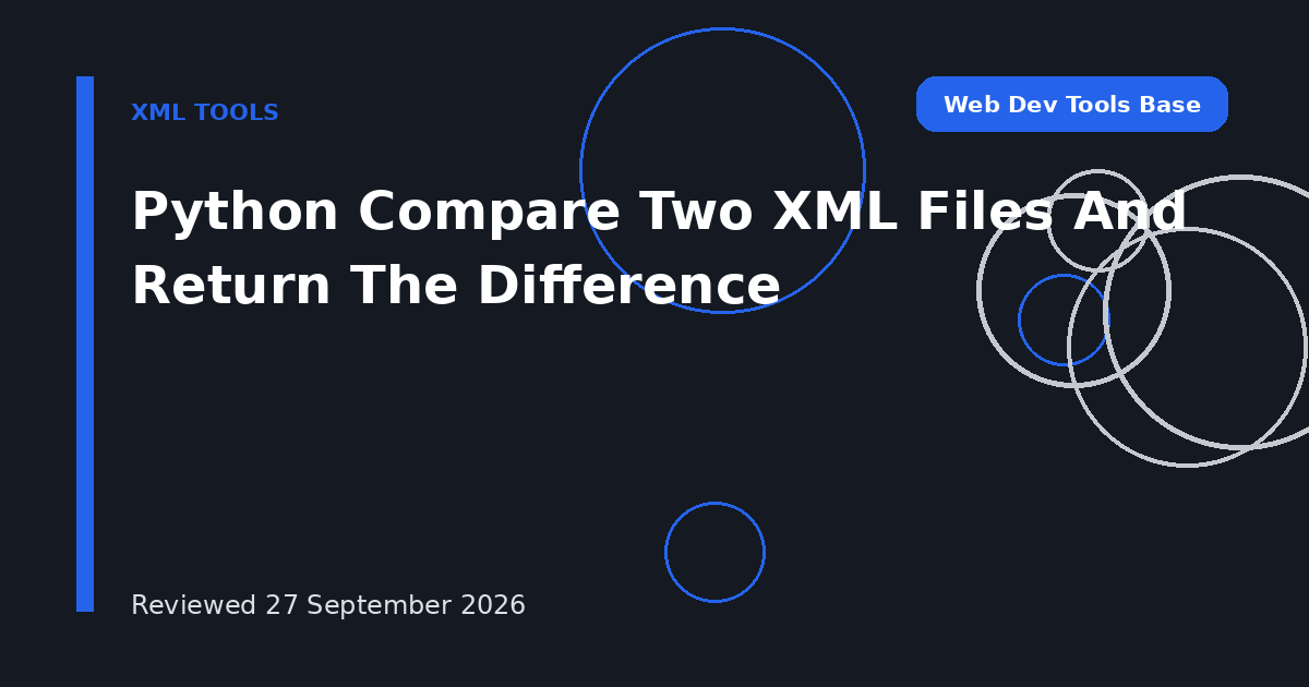 Python Compare Two XML Files And Return The Difference