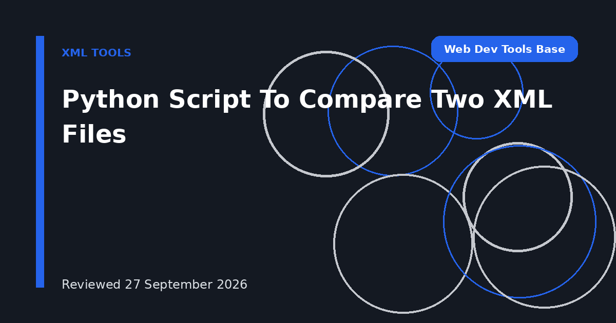 Python Script To Compare Two XML Files