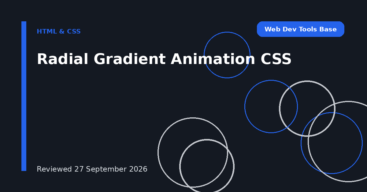 Radial Gradient Animation CSS
