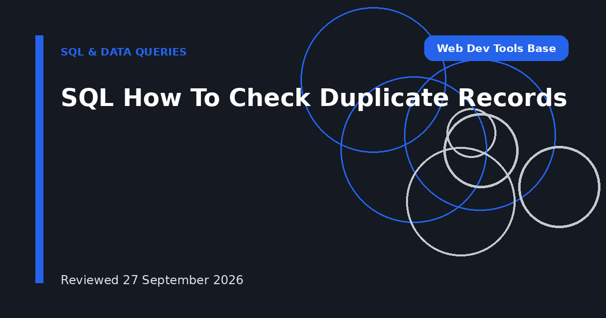 SQL How To Check Duplicate Records