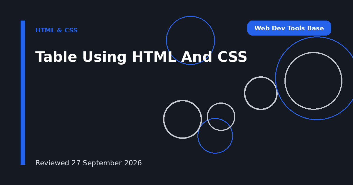 Table Using HTML And CSS