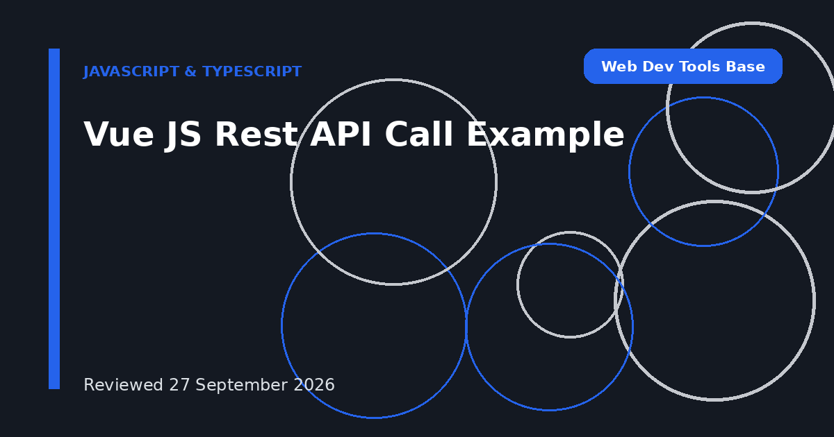 Vue JS Rest API Call Example